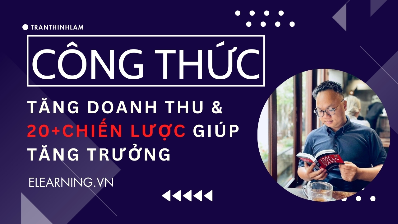 Công Thức Tăng Doanh Thu & 20+ Chiến Lược Giúp Tạo Ra Chỉ Số Tăng Trưởng