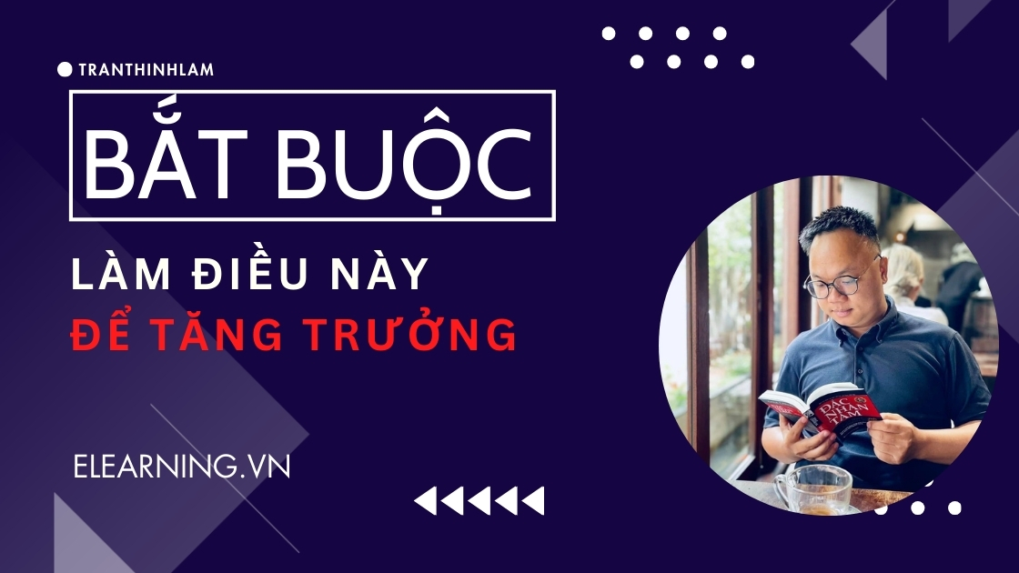 Để tăng trưởng bền vững, mỗi chúng ta BẮT BUỘC phải làm điều này