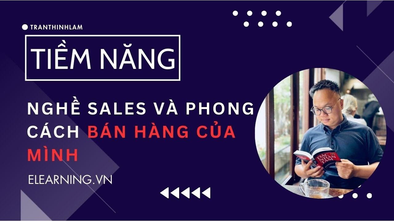 Tiềm năng nghề sales & phong cách bán hàng của mình