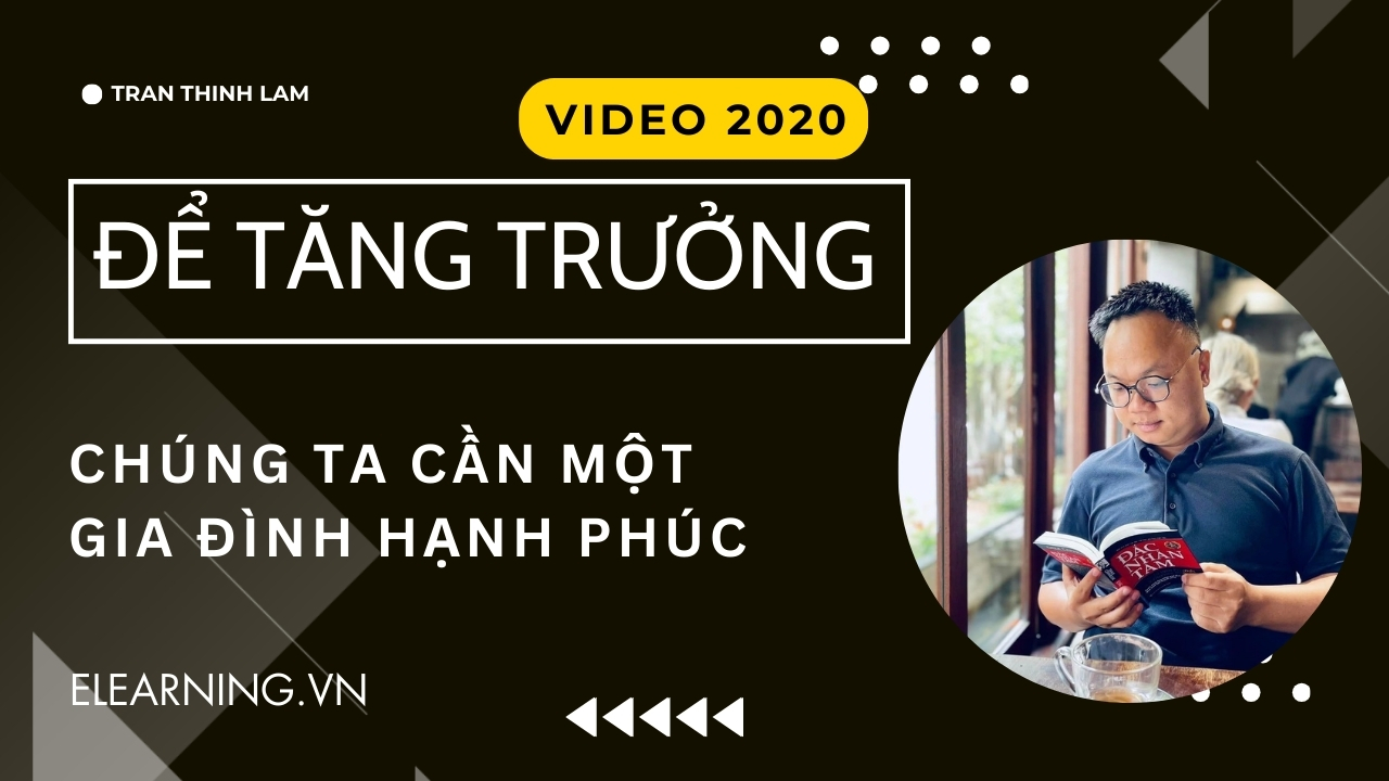 Để Tăng Trưởng, Chúng Ta Cần Một Gia Đình Hạnh Phúc