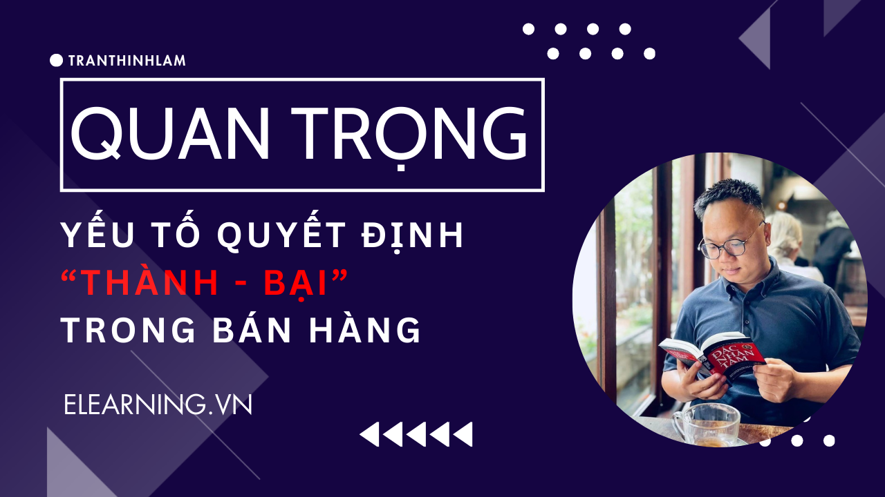 [Quan trọng] – Yếu tố quyết định “thành bại” trong bán hàng trên internet