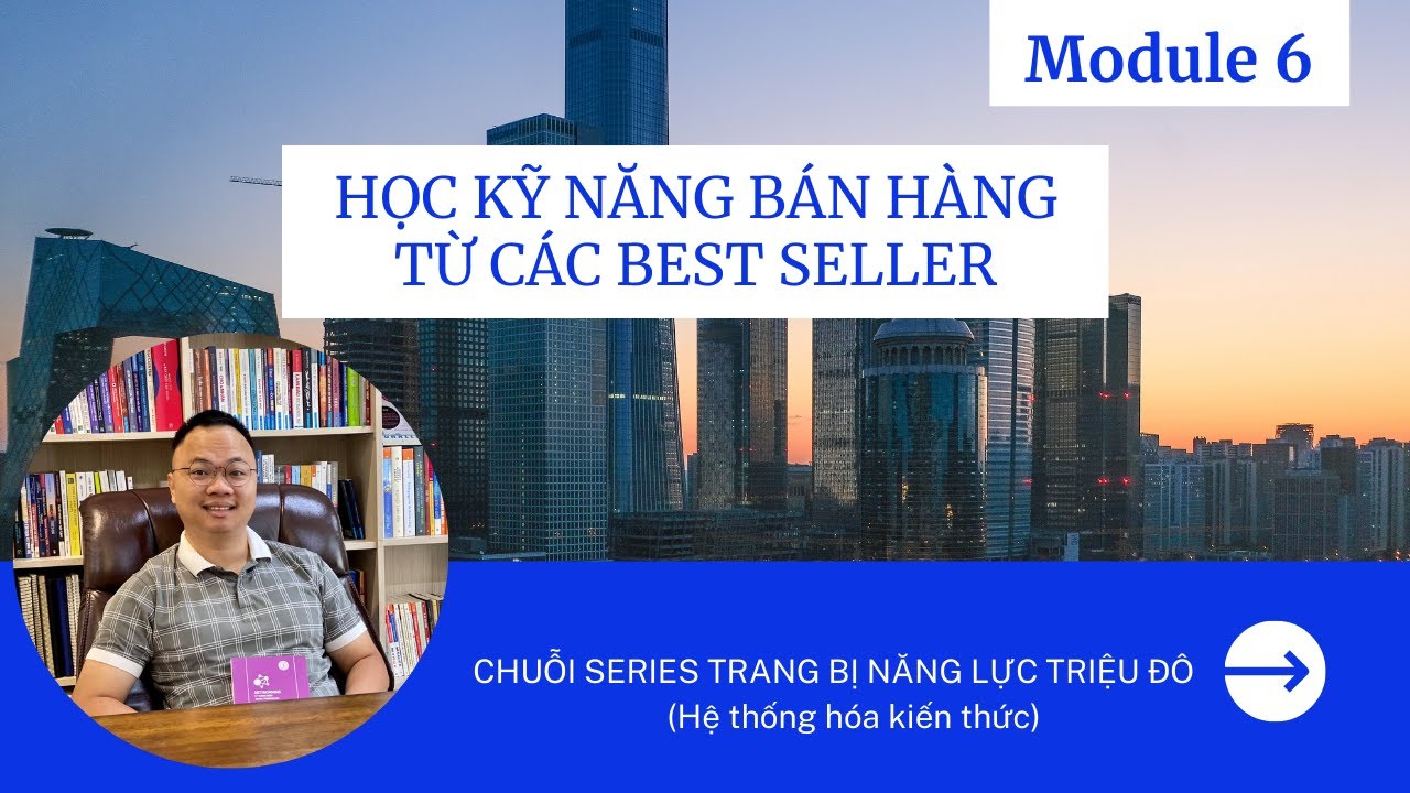 Webinar trị giá 250K: Học Kỹ Năng Bán Hàng Từ Các Best Seller