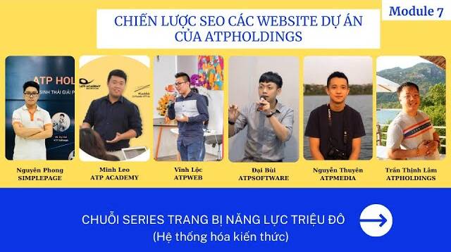 Webinar: Làm chủ hoạt động SEO – Chiến Lược SEO Các Website Dự Án Của ATP Holdings