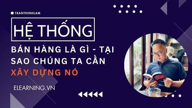 Hệ thống bán hàng là gì? Tại sao chúng ta cần xây dựng nó?